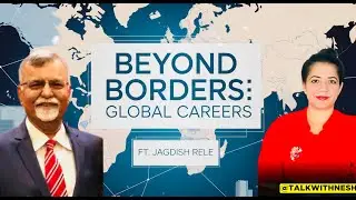 Beyond Borders: Global Careers - What it takes to build successful careers? #career #jobs#success