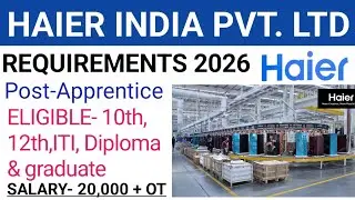 Haier india private limited jobs 2026 // iti apprentice vacancy 2026 // govt diploma apprentice 2026