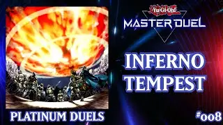 Inferno Tempest | Platinum Duels | Master Duel