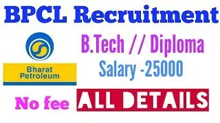 BPCL ( Bharat Petroleum Corporation Ltd ) Recruitment - B.tech // Diploma