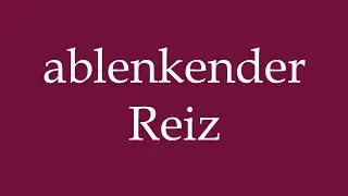 How to Pronounce ''ablenkender Reiz'' (distracting stimulus) Correctly in German