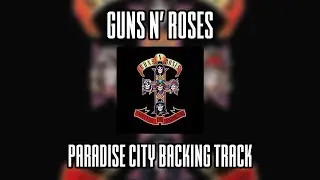 Guns N' Roses Paradise City backing track (Lead guitar)