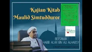 Kajian Kitab Maulid Simtudduror Fasal 1-2