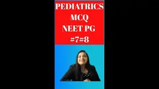 Pediatrics MCQs -9,10- Of Growth Shorts NEET PG, DNB entrance #shorts