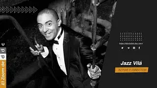#ElZoomDeDDC | Jazz Vil&aacute;: 'Los artistas no cambiamos el mundo, pero alimentamos el alma'
