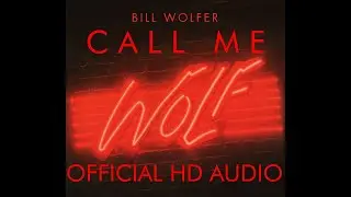 Bill Wolfer - Call Me. OFFICIAL HD Audio. From the 1982 album WOLF, featuring Finis Henderson