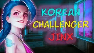 INSANE KOREAN CHALLENGER JINX DEMOLISH ENEMIES | Jinx guide | Jinx gameplay