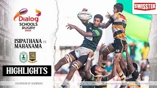 HIGHLIGHTS - Isipathana College vs Mahanama College - Dialog Schools Rugby League 2025