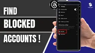 How to Find Blocked Accounts on Threads (2025) &mdash; See & Unblock Profiles Fast