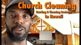 Church Cleaning - Starting a Cleaning Business in Hawaii