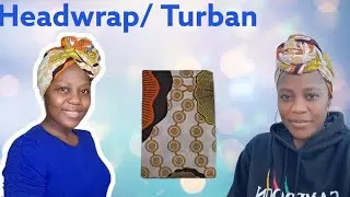 How to tie a turban/African headwrap/High bun turbans/Turban styles/Beginner Headwarp styles