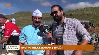 SORA SORA GEZGİN - EVLİYA TEKKE BAHAR ŞENLİĞİ - 27 HAZİRAN 2022
