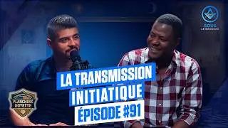 La Transmission Initiatique en Franc-Ma&ccedil;onnerie | Sous le Bandeau | &Eacute;pisode #91