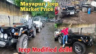 Jeep Modified delhi || Mayapuri Market || jeep modified