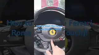 How to Start the Ferrari Roma (Heptic Touch (Capacitive Touch)) !