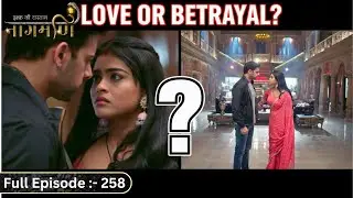 क्या Paro दे रही है Dev को धोखा? | Ishq Ki Dastaan Naagmani | Full Episode