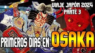 JAPON VBLOG Parte 3 - Llegamos a OSAKA!!!