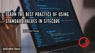 Using Standard Values in Sitecore