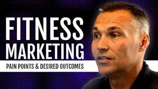 Fitness Business Marketing | Pain Points & Desired Outcomes 📈