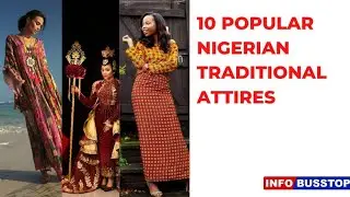 10 Popular Nigerian Traditional Attires