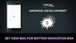 Kotlin Android Development Tips  #01 - Set ViewBag for Bottom Navigation View