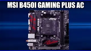 Материнская плата MSI B450I GAMING PLUS AC