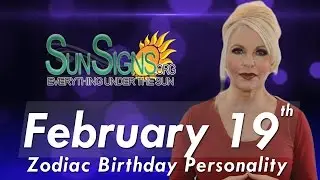 February 19th Zodiac Horoscope Birthday Personality - Pisces - Part 2