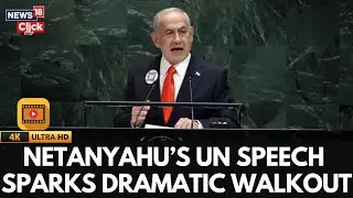 Netanyahu&rsquo;s UN Speech Sparks Dramatic Walkout | United Nations General Assembly | 4K Video | N18G