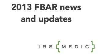 IRS FBAR News and Updates