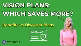 Vision Benefits vs Discount Plans: Save More on Eye Care