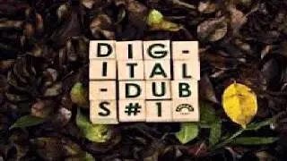 Digitaldubs-1 - Upbeats vibes