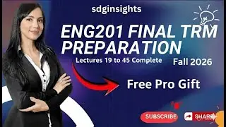 ENG201 Final Term Preparation 2026 | Lectures 19 to 45 Complete in 30 Minutes  | Free Pro Gift 🔥|