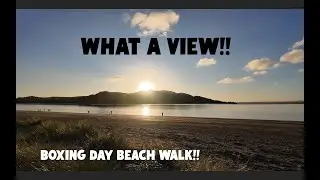 Irish beach walk on Boxing day, Stay to the end for what is coming soon.....