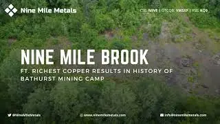 Nine Mile Brook: Ft. Richest Copper Results in History of Bathurst Mining Camp