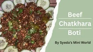 Beef Chatkhara Boti | Recipe By Syeda&rsquo;s Mini World | Bakra Eid Special