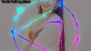 Tim Em Thắt Lại _Remix_ Wendy Thảo