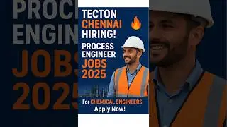 Chennai Jobs 2025 | Tecton India Hiring Chemical Engineer | Process Engineer Vacancy | Walk-in