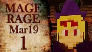 MAGE RAGE: Mar19 - Week 1 [1.13-1.13.2 ONLY]