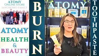 Atomy Toothpaste Treat a Burns / Atomy Toothpaste Benefits