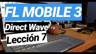 CURSO FL STUDIO MOBILE 3 | direct wave fl studio mobile | Lecci&oacute;n 7 🚀🚀🚀