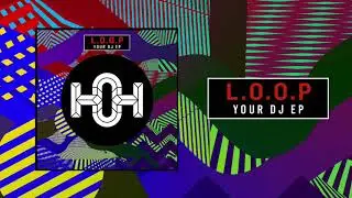 L.O.O.P - Stop (Klle Dawid Remix) | House of Hustle
