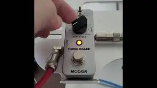 Test Mooer Noise Killer