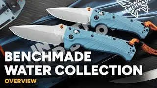 Серия Benchmade Water &mdash; 6 новых водостойких моделей MagnaCut!