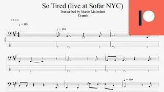 Crumb - So Tired (Live at Sofar NYC) (bass tab)