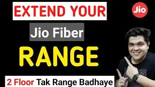 Jio Fiber wifi Range extender | How to extend jio fiber range easily | Jio Fiber range Problem