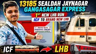 13185 Sealdah Jaynagar Gangasagar Express | 1st New LHB Run