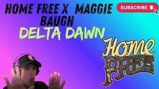 Реакция на песню Home Free Мэгги Бау 