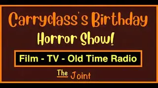 The Joint ☛ Come Celebrate the Carryclass Birthday Show! HORROR!