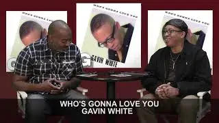 Gavin White Who&rsquo;s Gonna Love You On Behind the scenes