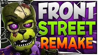 ⛔️ FRONT STREET REMAKE | FNAF ANIMATION #1 ⛔️